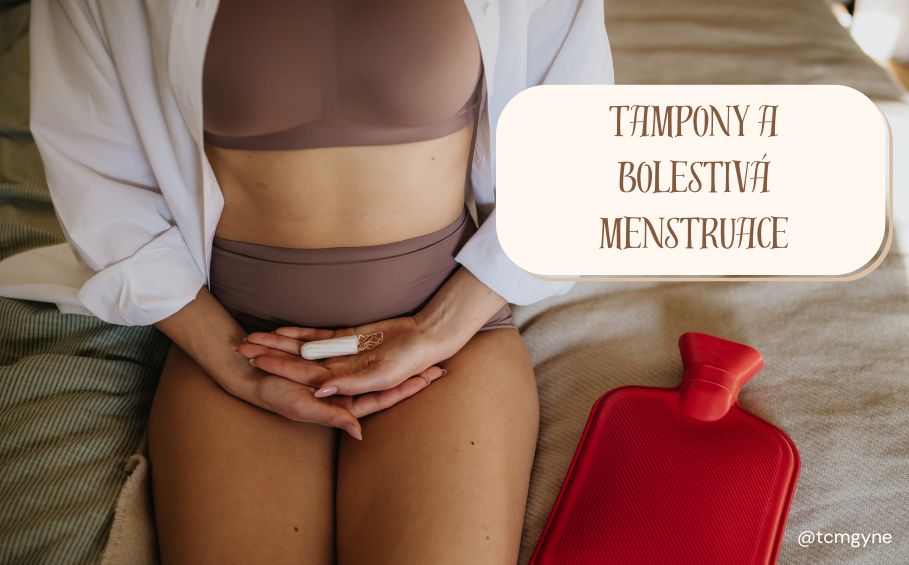 Tampony a&nbsp;bolestivá menstruace